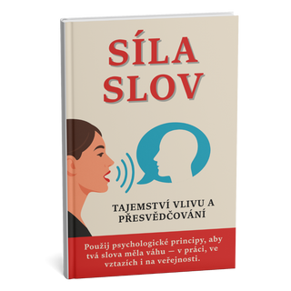 🔹 Proč tě nikdo neposlouchá? Síla slov pro okamžitý vliv a přesvědčivost + BONUS